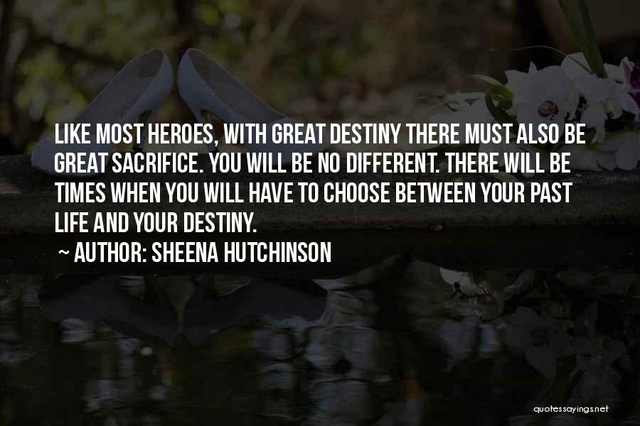 Sheena Hutchinson Quotes 1209943