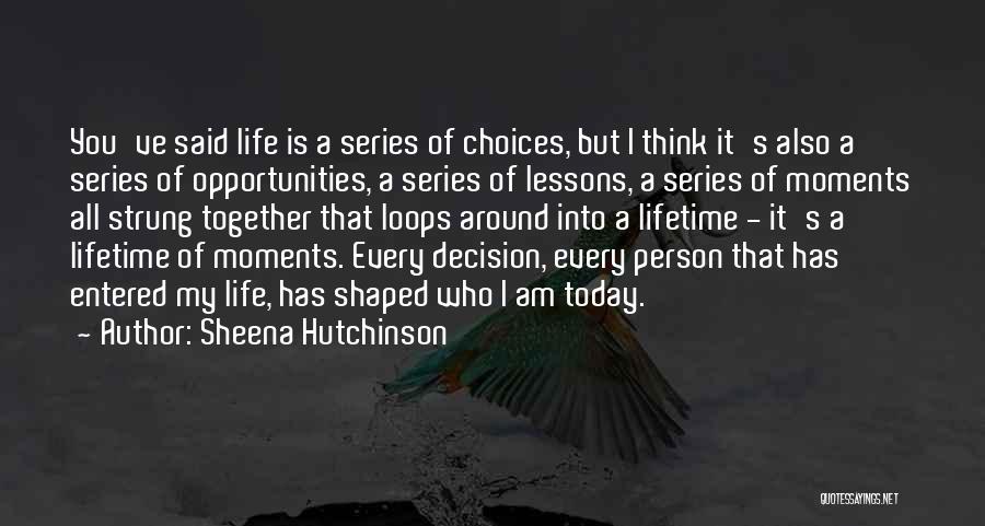 Sheena Hutchinson Quotes 569701