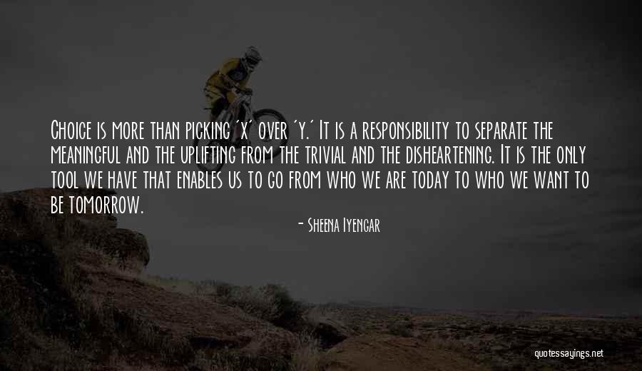 Sheena Iyengar Quotes 1228884 Sheena Iyengar Quotes 1228884