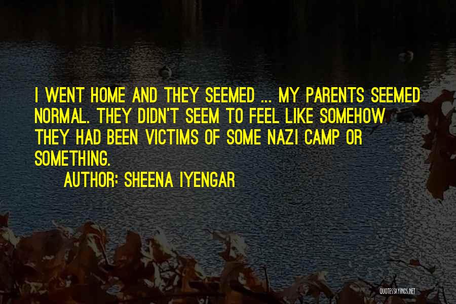 Sheena Iyengar Quotes 1356315