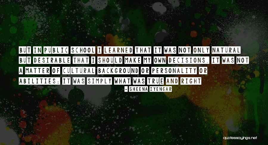 Sheena Iyengar Quotes 1413310 Sheena Iyengar Quotes 1413310