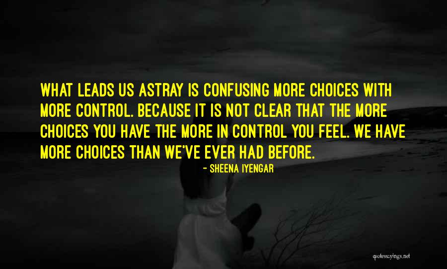 Sheena Iyengar Quotes 1423731 Sheena Iyengar Quotes 1423731