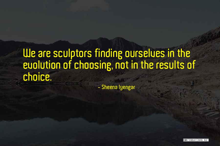 Sheena Iyengar Quotes 1545405 Sheena Iyengar Quotes 1545405