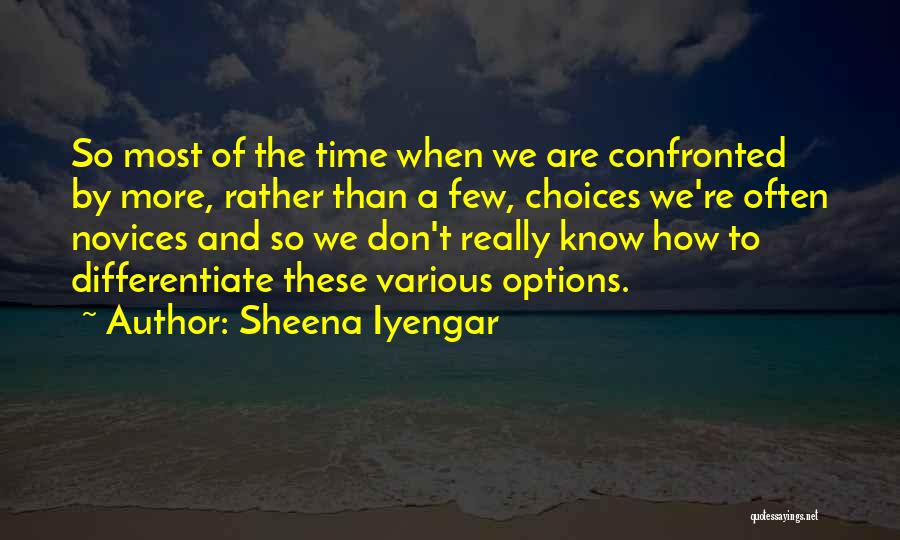 Sheena Iyengar Quotes 1621301
