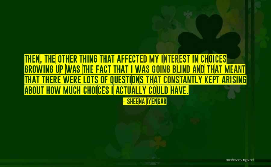 Sheena Iyengar Quotes 1772757