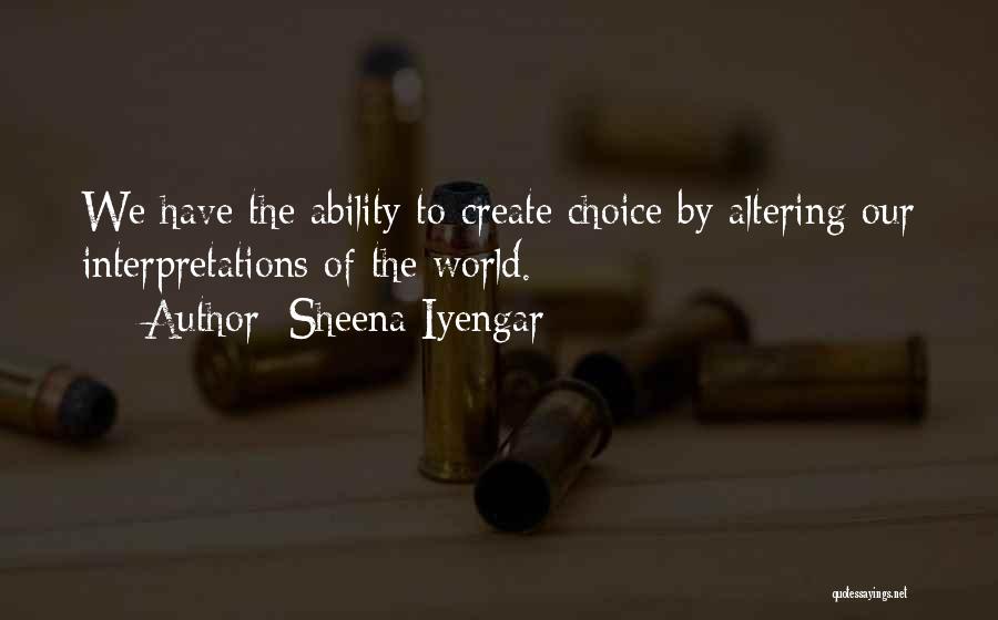 Sheena Iyengar Quotes 1935412