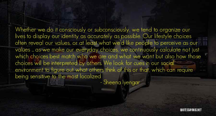 Sheena Iyengar Quotes 1971521