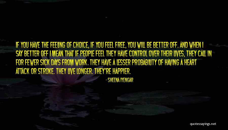 Sheena Iyengar Quotes 2232003 Sheena Iyengar Quotes 2232003
