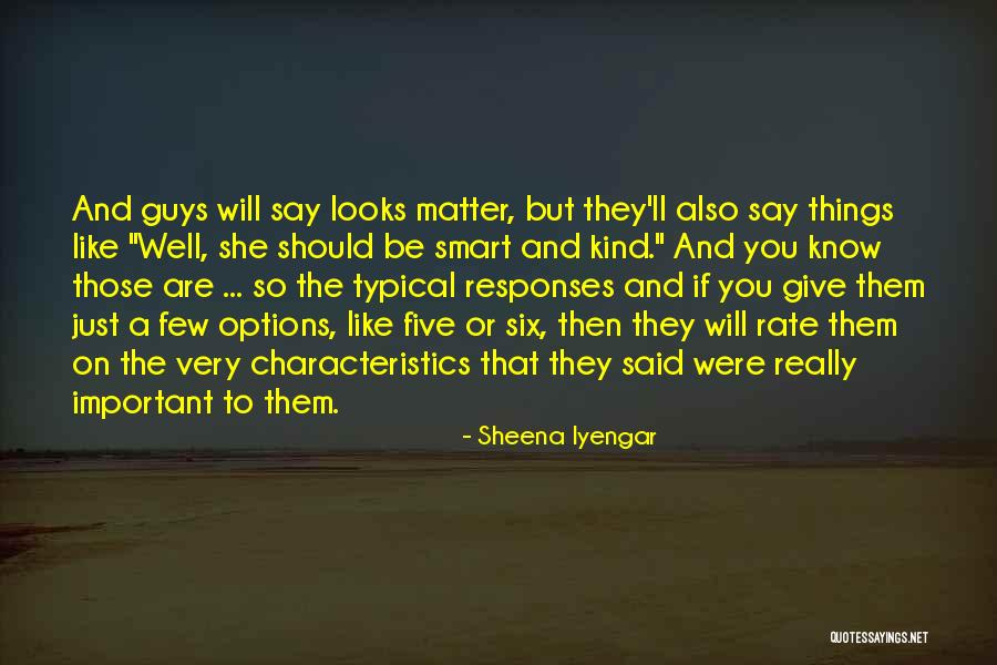 Sheena Iyengar Quotes 491535