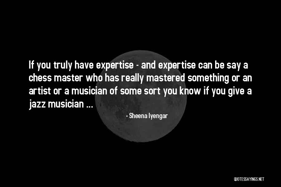 Sheena Iyengar Quotes 497080 Sheena Iyengar Quotes 497080