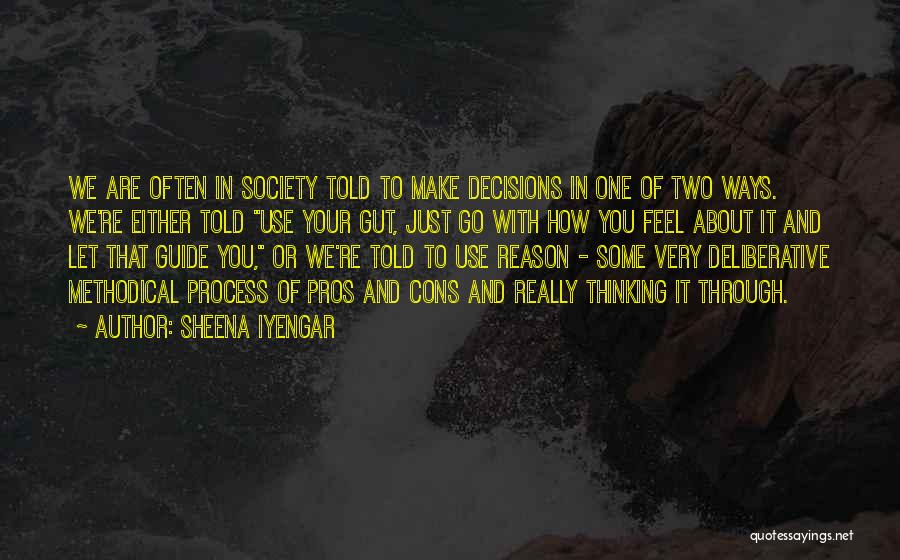 Sheena Iyengar Quotes 570877