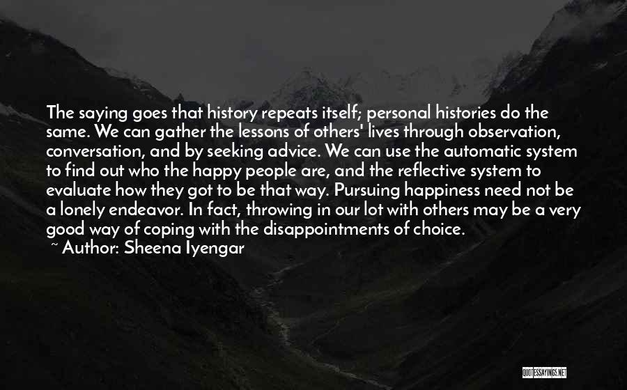 Sheena Iyengar Quotes 822478