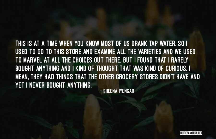 Sheena Iyengar Quotes 848700