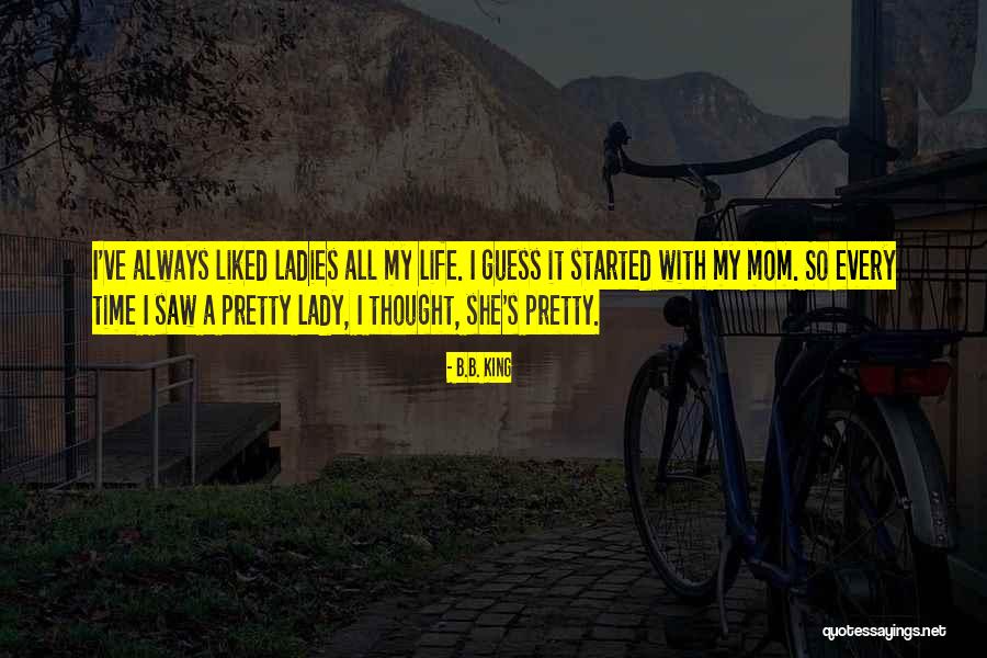 Sheenah Laine Quotes By B.B. King Sheenah Laine Quotes By B.B. King