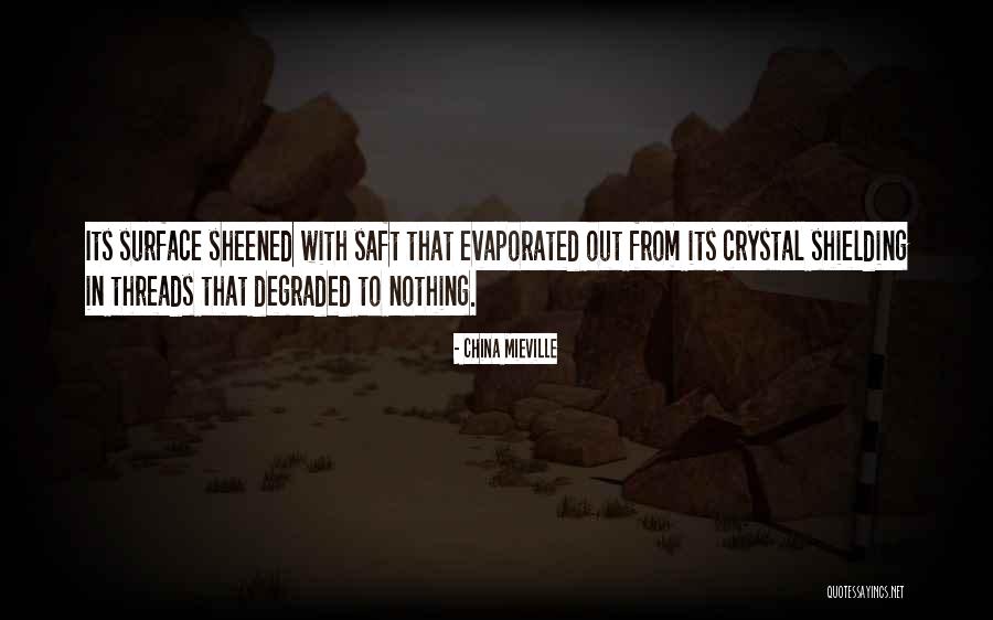 Sheened Quotes By China Mieville Sheened Quotes By China Mieville