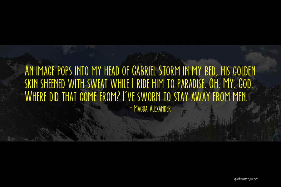 Sheened Quotes By Magda Alexander Sheened Quotes By Magda Alexander