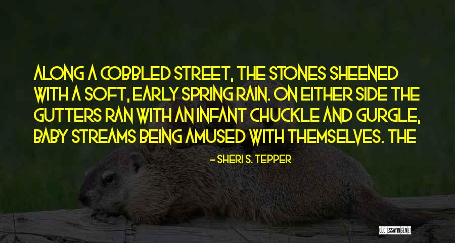 Sheened Quotes By Sheri S. Tepper Sheened Quotes By Sheri S. Tepper