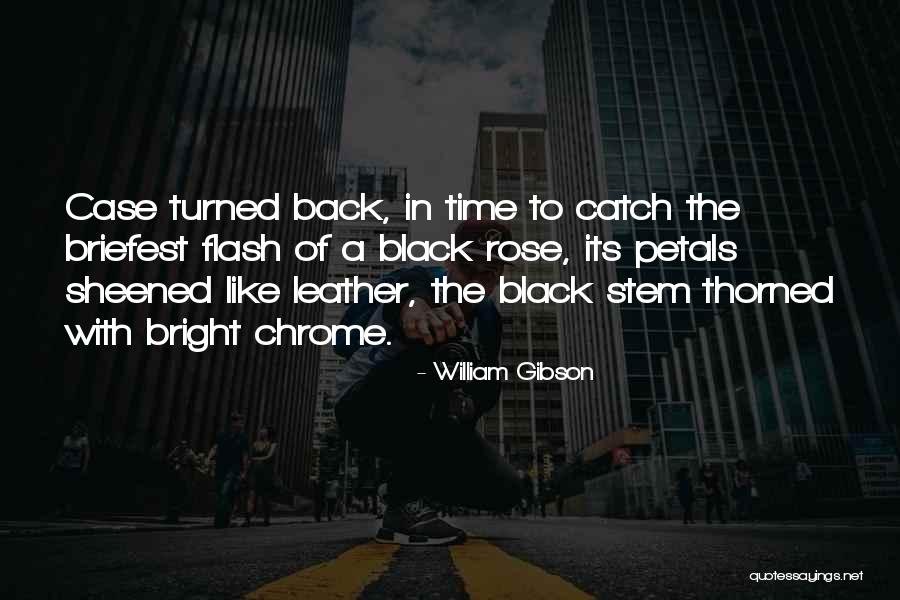 Sheened Quotes By William Gibson Sheened Quotes By William Gibson