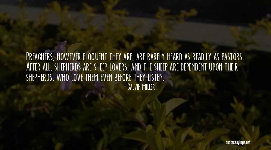 Sheep And Shepherds Quotes By Calvin Miller Sheep And Shepherds Quotes By Calvin Miller