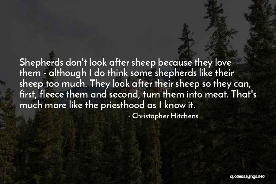 Sheep And Shepherds Quotes By Christopher Hitchens