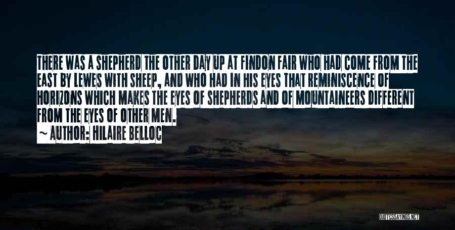 Sheep And Shepherds Quotes By Hilaire Belloc