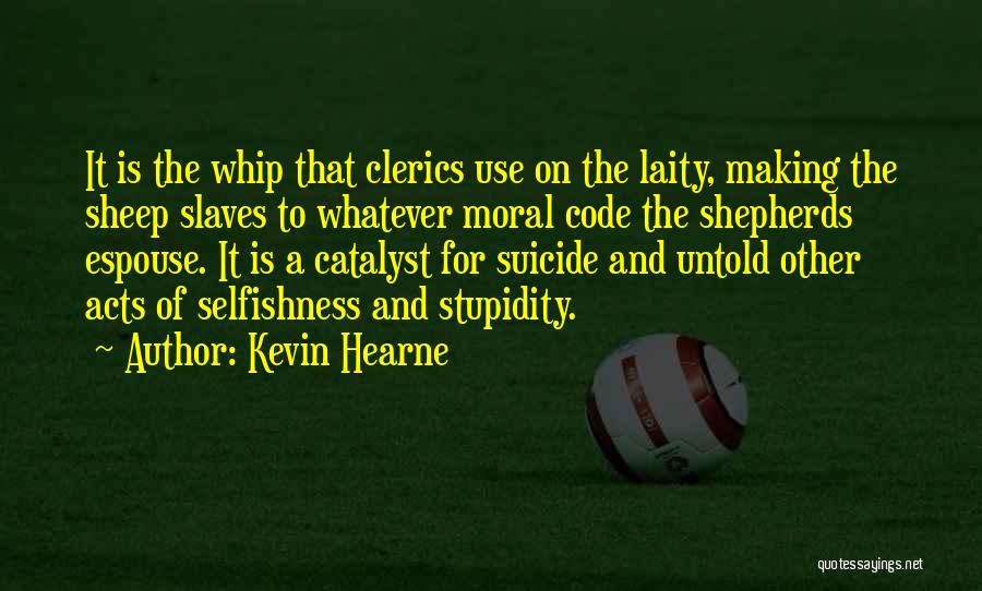 Sheep And Shepherds Quotes By Kevin Hearne