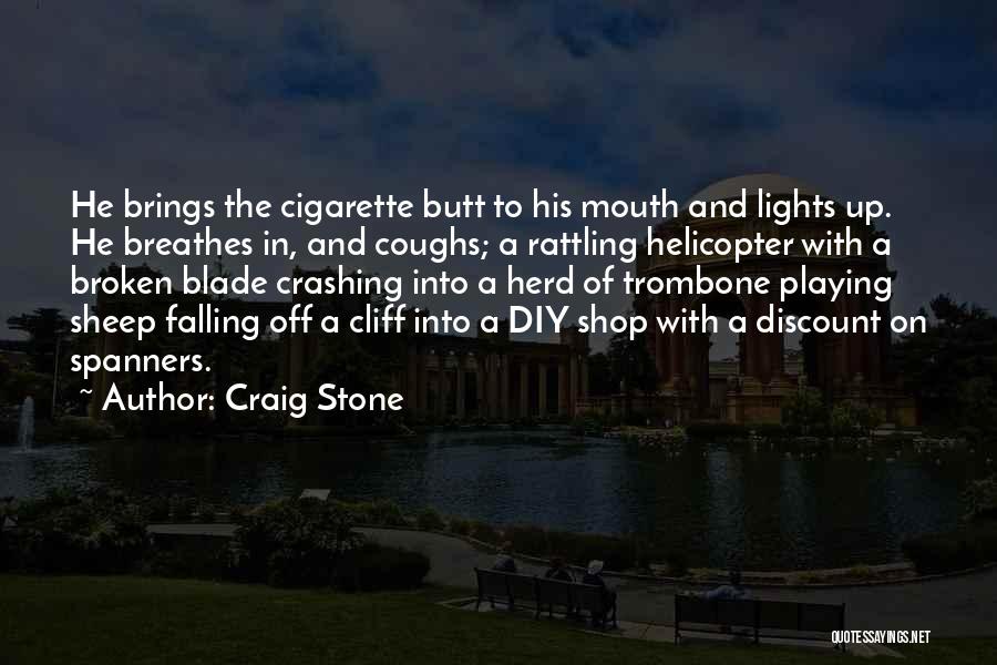 Sheep Herd Quotes By Craig Stone