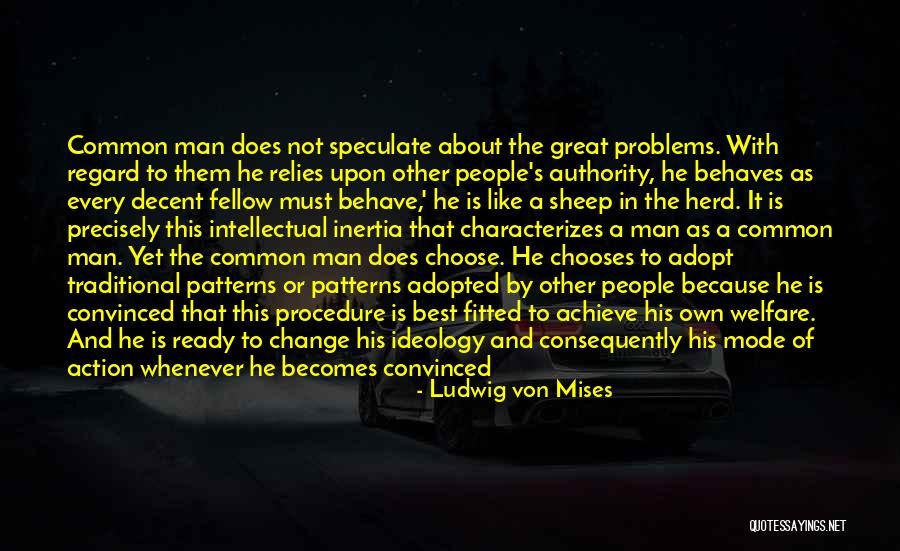 Sheep Herd Quotes By Ludwig Von Mises