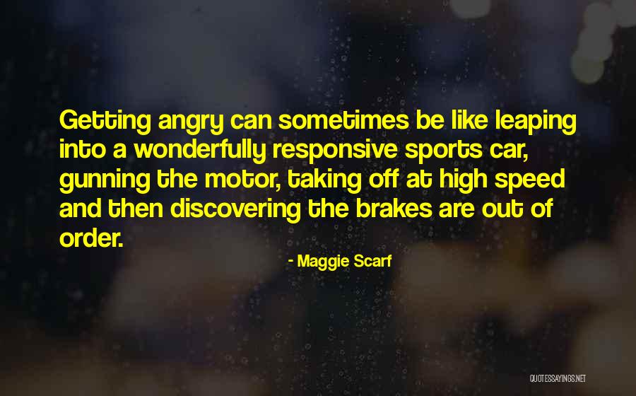 Sheepherders Wagons Quotes By Maggie Scarf Sheepherders Wagons Quotes By Maggie Scarf