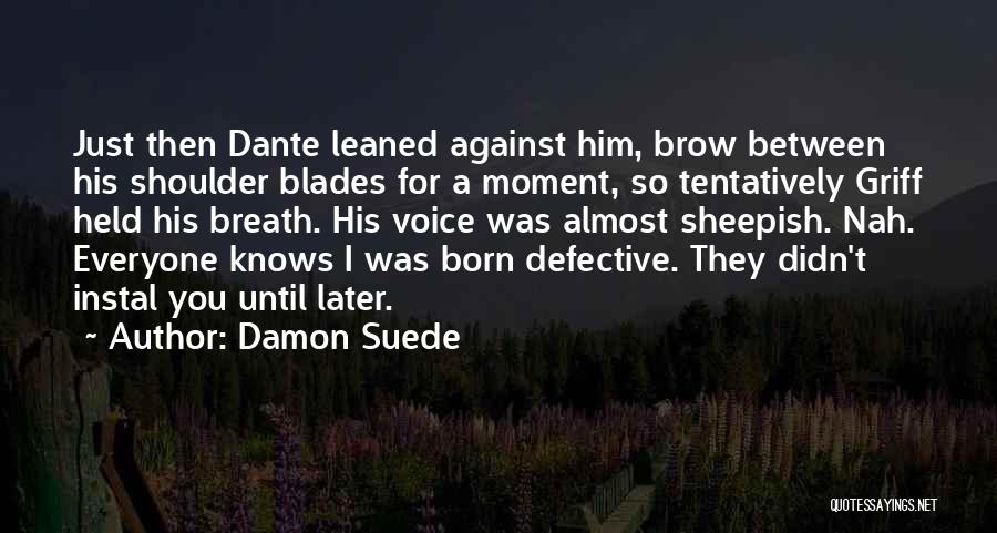 Sheepish Quotes By Damon Suede