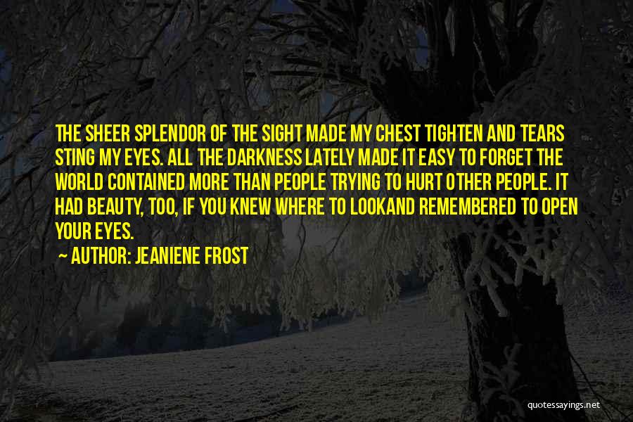 Sheer Beauty Quotes By Jeaniene Frost