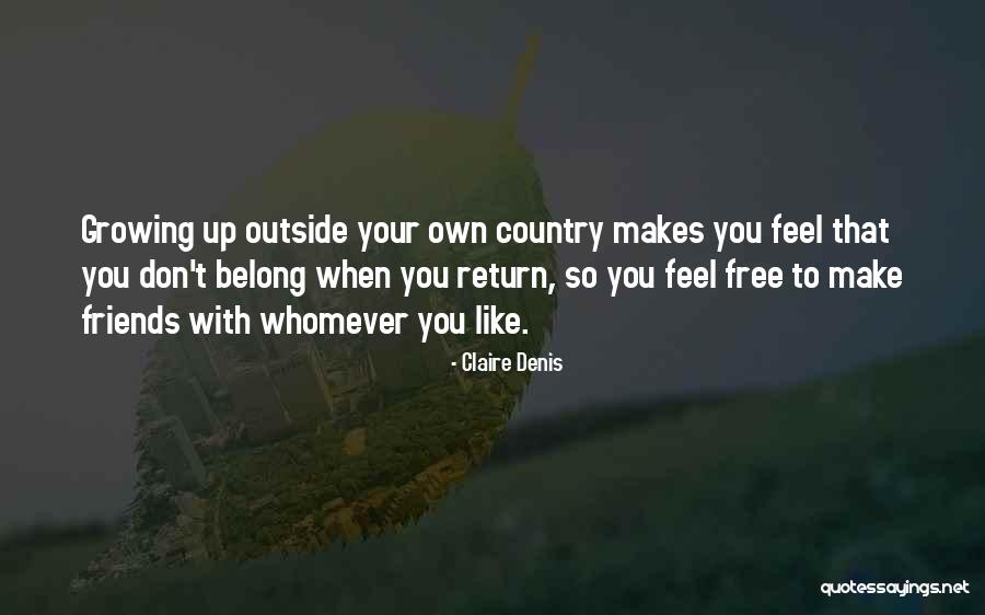 Sheer Bliss Quotes By Claire Denis Sheer Bliss Quotes By Claire Denis