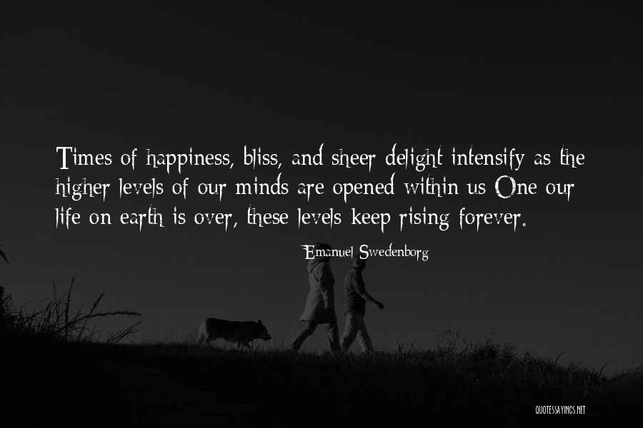 Sheer Happiness Quotes By Emanuel Swedenborg Sheer Happiness Quotes By Emanuel Swedenborg