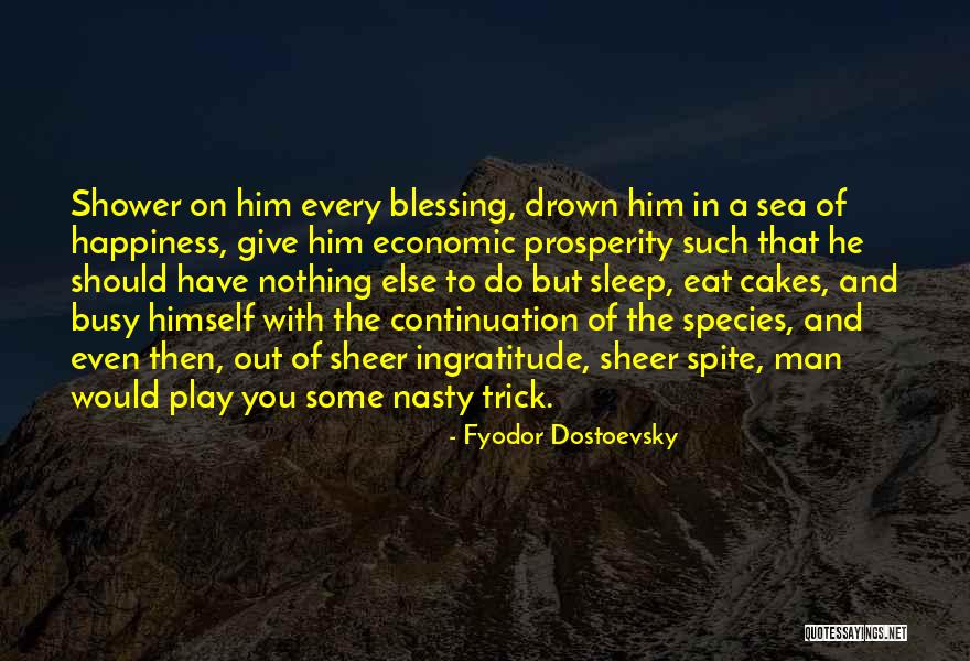 Sheer Happiness Quotes By Fyodor Dostoevsky Sheer Happiness Quotes By Fyodor Dostoevsky