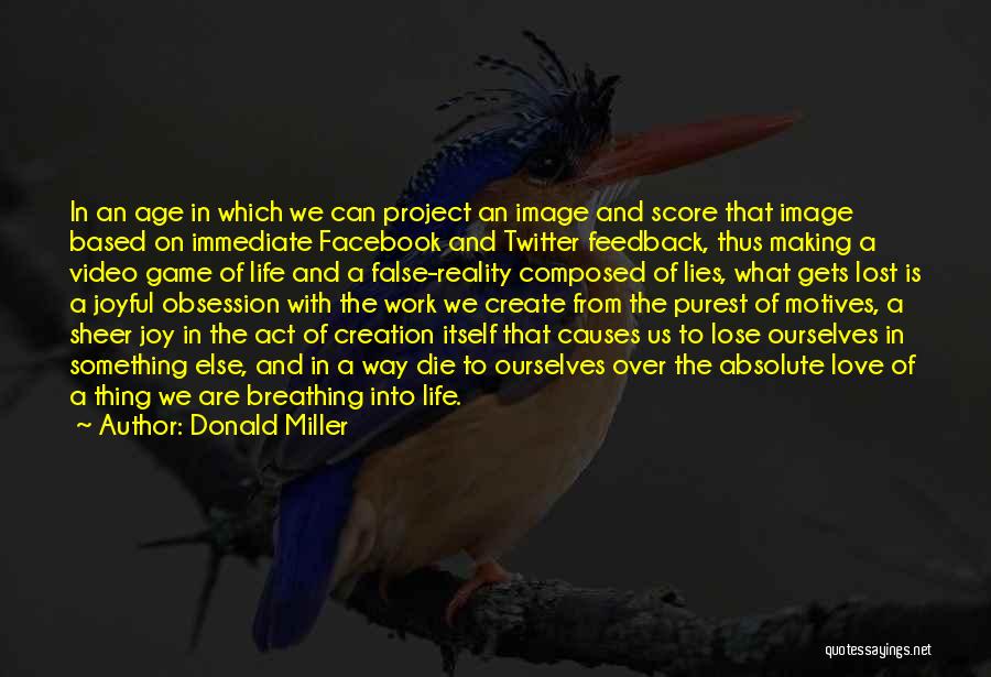 Sheer Joy Quotes By Donald Miller