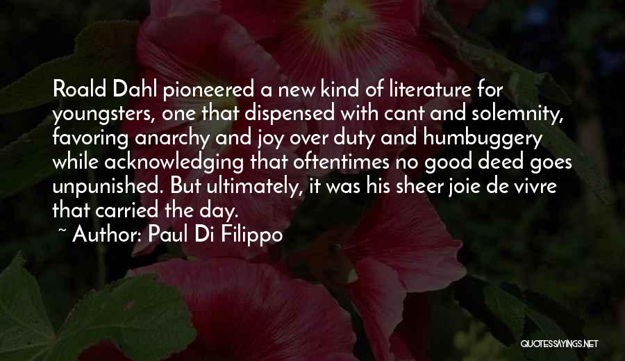 Sheer Joy Quotes By Paul Di Filippo