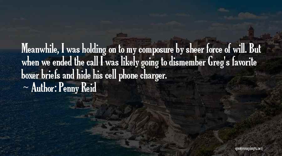 Sheer Will Quotes By Penny Reid