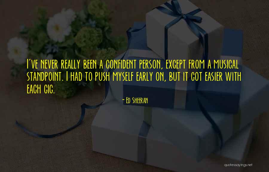 Sheeran Quotes By Ed Sheeran Sheeran Quotes By Ed Sheeran