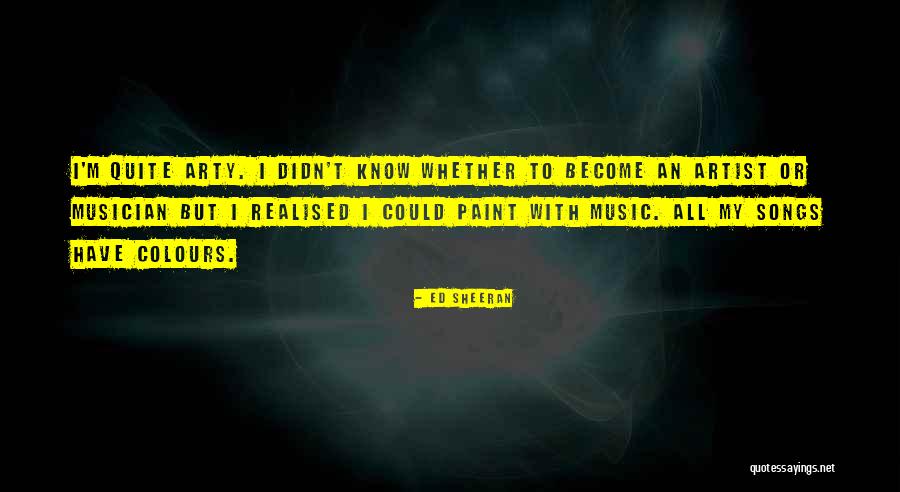 Sheeran Quotes By Ed Sheeran Sheeran Quotes By Ed Sheeran