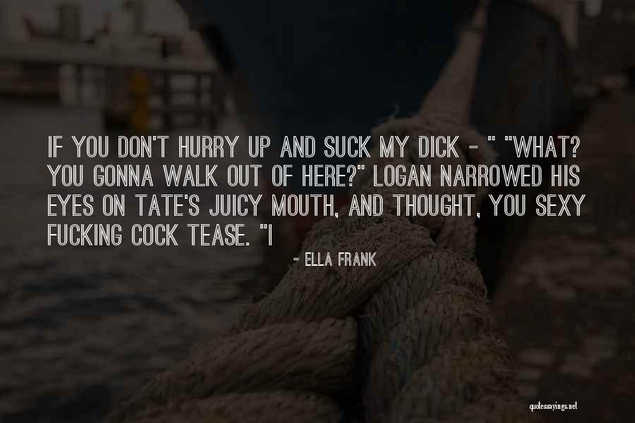 Sheerest Bras Quotes By Ella Frank Sheerest Bras Quotes By Ella Frank