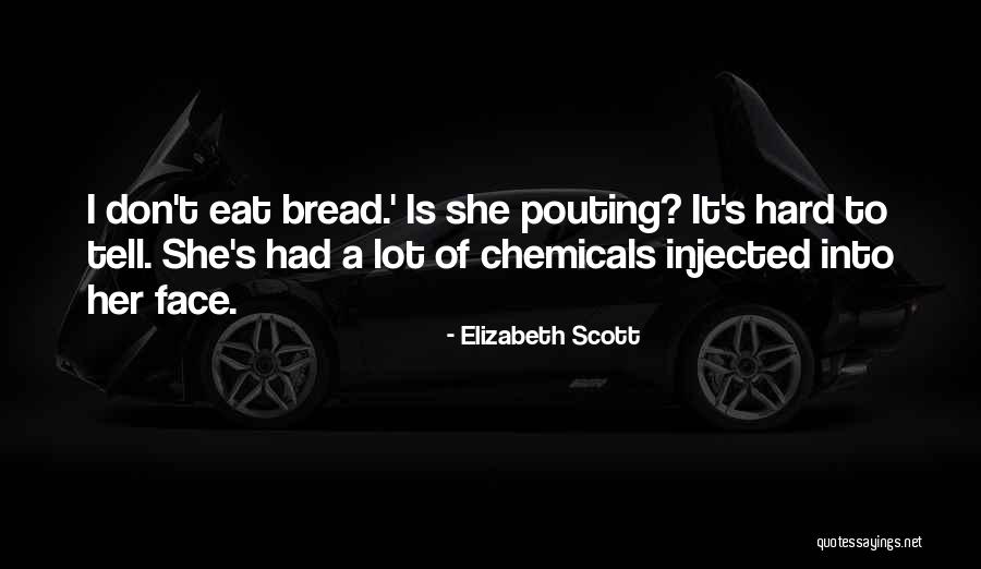 Sheerest Foundation Quotes By Elizabeth Scott Sheerest Foundation Quotes By Elizabeth Scott