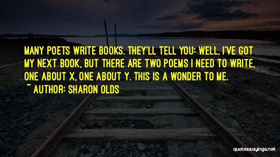 Sheerin Quotes By Sharon Olds