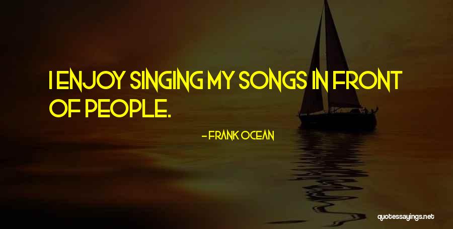 Sheerio Quotes By Frank Ocean Sheerio Quotes By Frank Ocean