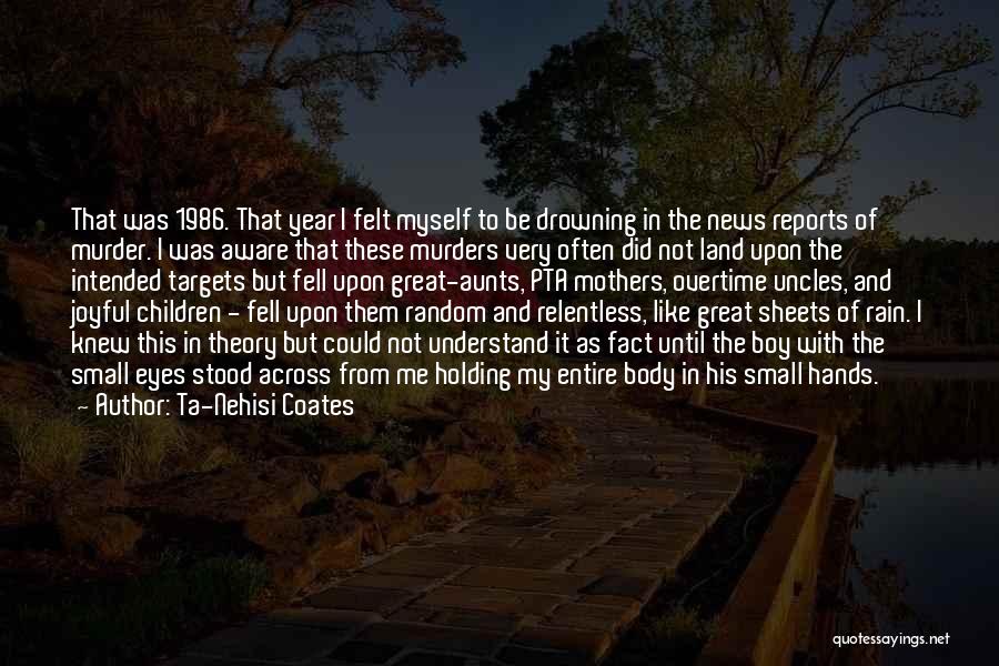 Sheets Quotes By Ta-Nehisi Coates