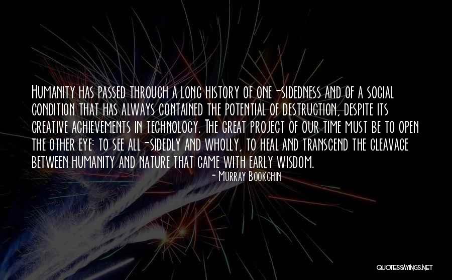 Shehroz Sabzwari Quotes By Murray Bookchin Shehroz Sabzwari Quotes By Murray Bookchin