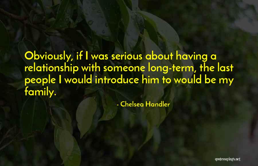 Shehzadi Iram Quotes By Chelsea Handler