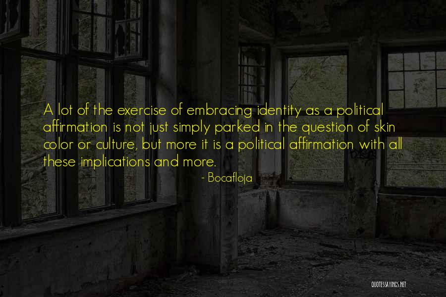 Sheicho Quotes By Bocafloja Sheicho Quotes By Bocafloja