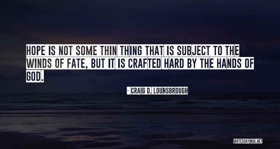 Sheidim Quotes By Craig D. Lounsbrough