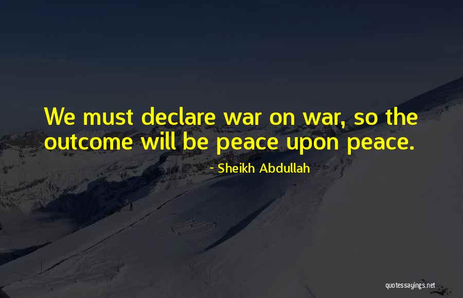Sheikh Abdullah Quotes 890327 Sheikh Abdullah Quotes 890327