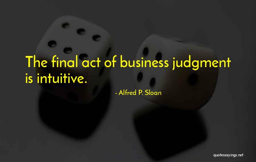 Sheikh Ahmad Tijani Quotes By Alfred P. Sloan Sheikh Ahmad Tijani Quotes By Alfred P. Sloan
